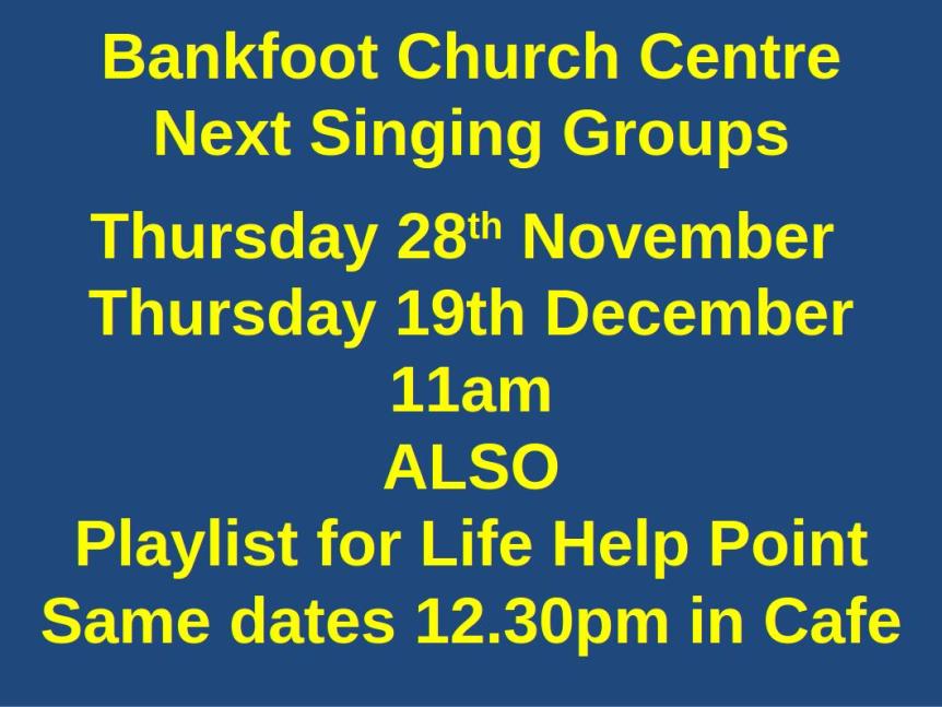 Singing dates Bankfoot